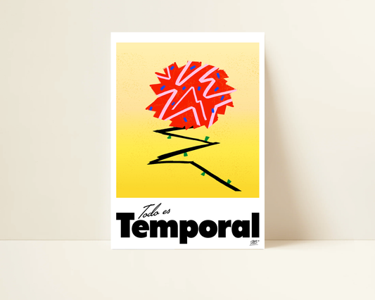 Todo es Temporal | Impresión Artistica